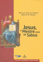 Livro - JESUS, O MESTRE ENTRE OS SÁBIOS