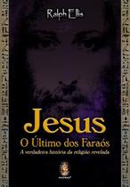 Livro - Jesus o último dos Faraós