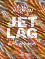 Livro Jet Lag Poemas para Viagem Waly Salomão