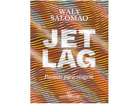 Livro Jet Lag Poemas para Viagem Waly Salomão