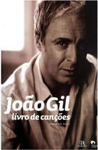 Livro João Gil - Livro De Canções - Almedina