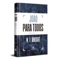 Livro - João para todos: João 1-10 - Parte 1 Livro - João para todos: João 1-10 - Parte 1