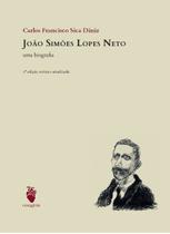 Livro - João Simões Lopes Neto: uma biografia Livro - João Simões Lopes Neto: uma biografia