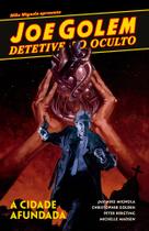 Livro - Joe Golem - Detetive do Oculto Vol. 3