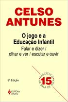 Livro - Jogo e a educação infantil