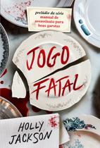 Livro - Jogo Fatal - novo livro da série Manual de assassinato para boas garotas