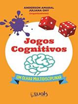 Livro - Jogos Cognitivos - Um Olhar Multidisciplinar - WAK EDITORA