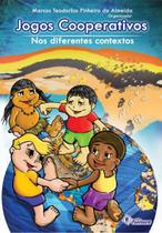 Livro - Jogos cooperativos nos diferentes contextos Livro - Jogos cooperativos nos diferentes contextos