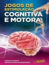 Livro - Jogos De Estimulacao Cognitiva E Motora Livro - Jogos De Estimulacao Cognitiva E Motora