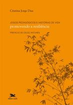 Livro - Jogos pedagógicos e histórias de vida - Promovendo a resiliência