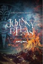 Livro - Johnny Bleas : O núcleo da montanha Livro - Johnny Bleas : O núcleo da montanha