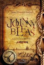 Livro - Johnny Bleas : Um novo mundo Livro - Johnny Bleas : Um novo mundo