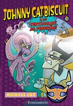 Livro - Johnny Catbiscuit - E Os Tentáculos Da Perdição