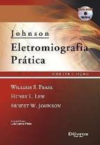 Livro - Johnson - Eletromiografia Prática - Pease Inclui DVD-ROM - Dilivros