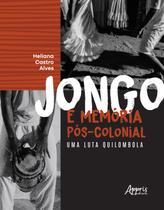 Livro - Jongo e memória pós-colonial