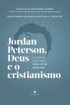 Livro - Jordan Peterson, Deus e o cristianismo