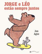 Livro - Jorge e Léo estão sempre juntos Livro - Jorge e Léo estão sempre juntos