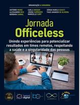 Livro - Jornada Officeless - BRASPORT Livro - Jornada Officeless - BRASPORT