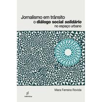 Livro - Jornalismo em trânsito - O diálogo social solidário no espaço urbano