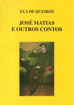 Livro - José Matias e outros Contos