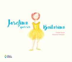 Livro - Josefina quer ser bailarina