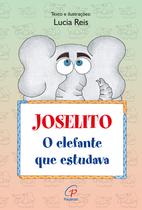 Livro - Joselito, o elefante que estudava Livro - Joselito, o elefante que estudava