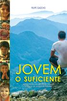 Livro - Jovem o suficiente Livro - Jovem o suficiente