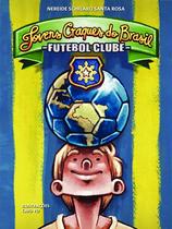 Livro - Jovens Craques do Brasil Futebol Clube Livro - Jovens Craques do Brasil Futebol Clube