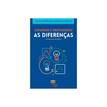 Livro - Judaísmo e Cristianismo: As Diferenças Livro - Judaísmo e Cristianismo: As Diferenças