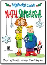 Livro - Judy Moody e Chiclete - Natal superlegal