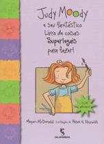 Livro - Judy Moody e seu fantástico livro de coisas superlegais para fazer!
