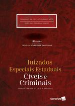 Livro - Juizados especiais estaduais: Cíveis e criminais - 8ª edição de 2017