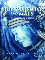 Livro - Julgamento Das Maes, O - SCORTECCI