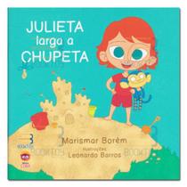 Livro - Julieta Larga a Chupeta - Borém - Book toy