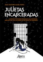 Livro - Julietas Encarceradas