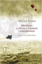 Livro Júlio Verne: a Ciência e o Homem Contemporâneo (Michel Serres)