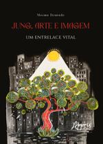 Livro - Jung, arte e imagem Livro - Jung, arte e imagem