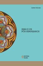 Livro - Jung e os pós-junguianos Livro - Jung e os pós-junguianos