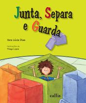 Livro - Junta, Separa e Guarda Livro - Junta, Separa e Guarda