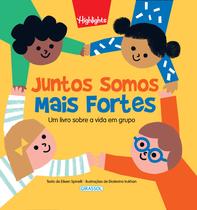Livro - Juntos Somos Mais Fortes - Um livro sobre a vida em grupo Livro - Juntos Somos Mais Fortes - Um livro sobre a vida em grupo