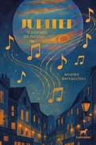 Livro - Júpiter o planeta da música Livro - Júpiter o planeta da música