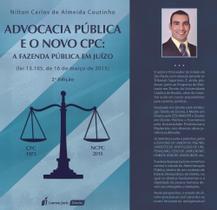 livro juridico: advocacia pública e o novo CPC: A Fazenda Pública em juizo (Nilton Coutinho) - editora Lumen livro juridico: advocacia pública e o novo CPC: A Fazenda Pública em juizo (Nilton Coutinho) - editora Lumen