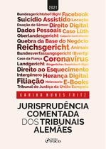 Livro - JURISPRUDÊNCIA COMENTADA DOS TRIBUNAIS ALEMÃES - 1ª ED - 2021