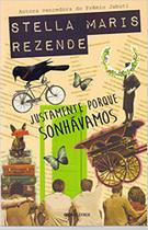 Livro - Justamente porque sonhávamos