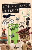 Livro - Justamente porque sonhávamos Livro - Justamente porque sonhávamos