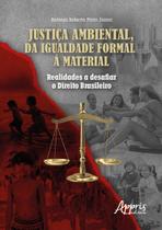 Livro - Justiça Ambiental, da Igualdade Formal à Material