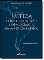 Livro - Justiça constitucional e a democracia na América Latina