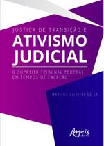 Livro - Justiça de transição e ativismo judicial: o Supremo Tribunal Federal em tempos de exceção