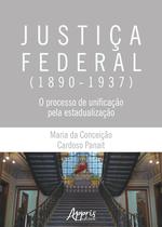Livro - Justiça federal (1890-1937)