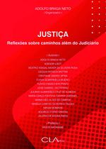 Livro - Justiça: reflexões sobre caminhos além do Judiciário